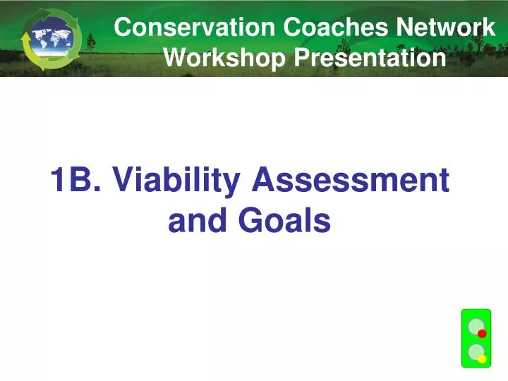 1b viability assessment and goals n.