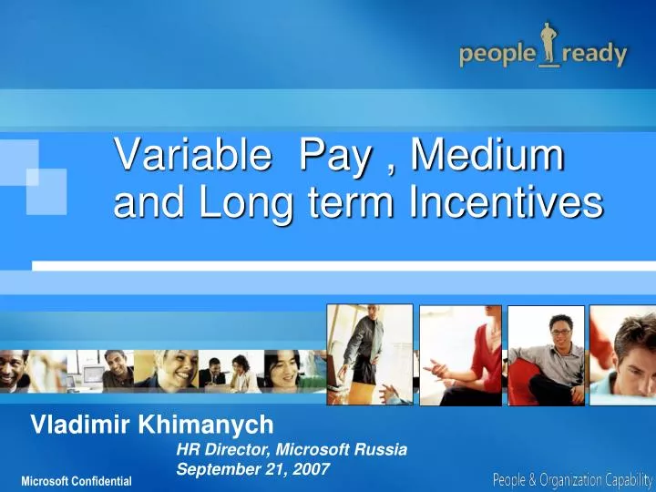 variable pay medium and long term incentives n.