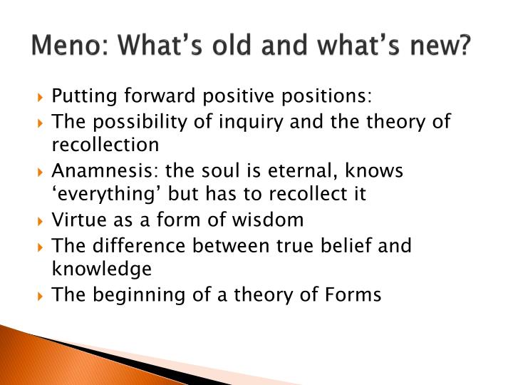 the theory of recollection in meno by plato 7 quotes from meno: ‘we do not learn, and that what we call learning is only a process of recollection. the theory of recollection in meno by plato 7 quotes from meno: ‘we do not learn, and that what we call learning is only a process of recollection.