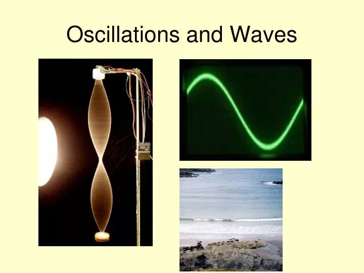 PPT Oscillations and Waves PowerPoint Presentation, free download