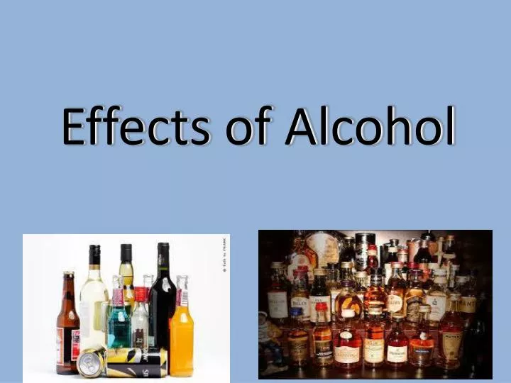 alcohol effects powerpoint presentation