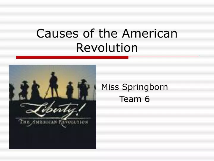 the cause of the american revolution What caused the american revolution the american revolution is an integral part of the social studies curriculum but, rather than just merely studying it just for the academic sake, one should try to learn and know about it thoroughly as it’s the reason behind the birth of modern day america and it’s very intrinsically related to the. the cause of the american revolution What caused the american revolution the american revolution is an integral part of the social studies curriculum but, rather than just merely studying it just for the academic sake, one should try to learn and know about it thoroughly as it’s the reason behind the birth of modern day america and it’s very intrinsically related to the.