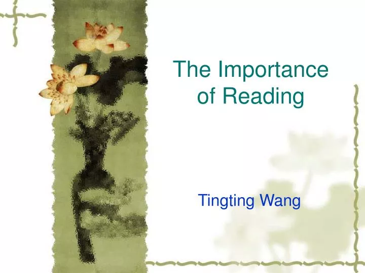 PPT - The Importance of Reading PowerPoint Presentation, free download ...