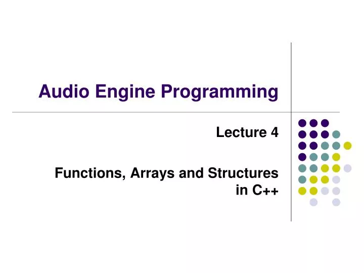 PPT Audio Engine Programming PowerPoint Presentation, free download