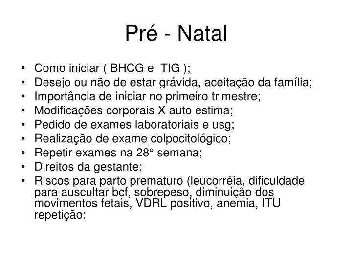PPT - Pré - Natal PowerPoint Presentation, free download - ID:5672193