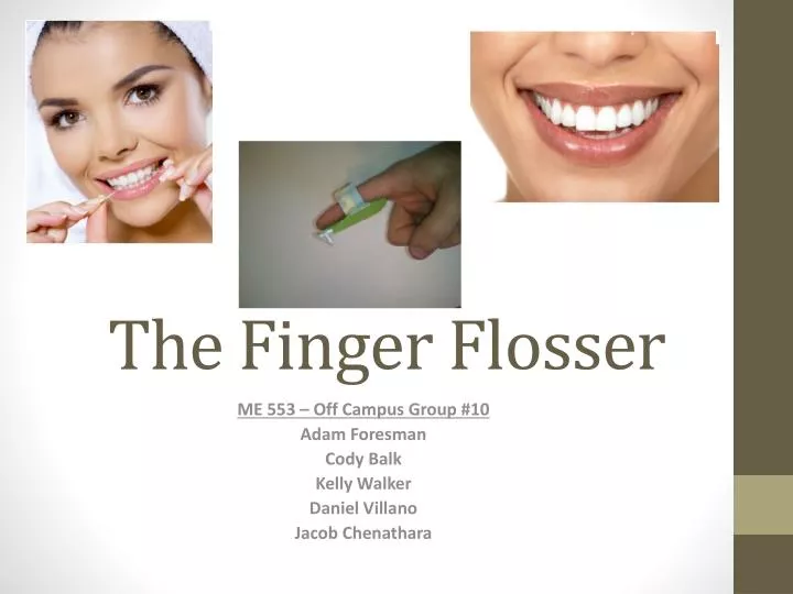 the finger flosser n.
