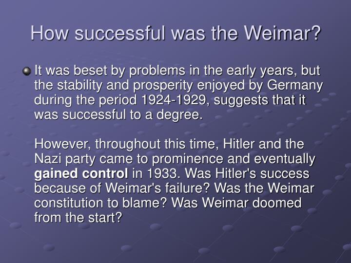 was trhe weimar republic doomed from Was the weimar republic doomed from the start essay a common theme to historians' recaps of weimar elections is the idea that the nazis never received book shop a was the weimar republic doomed from the start essay. was trhe weimar republic doomed from Was the weimar republic doomed from the start essay a common theme to historians' recaps of weimar elections is the idea that the nazis never received book shop a was the weimar republic doomed from the start essay.