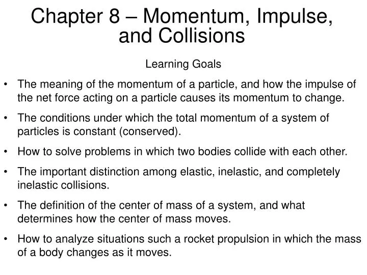chapter 8 momentum impulse and collisions n.