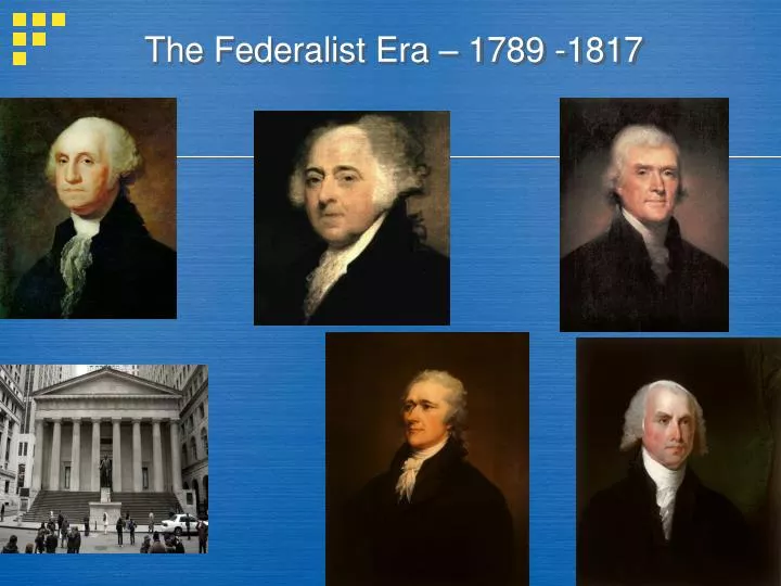 the federalist era essay