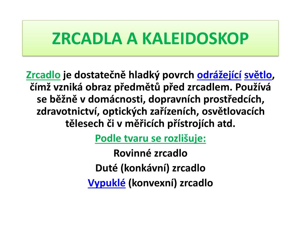 PPT - ZRCADLA A KALEIDOSKOP PowerPoint Presentation, free download -  ID:5673409