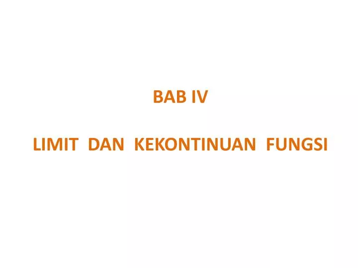 bab iv limit dan kekontinuan fungsi n.