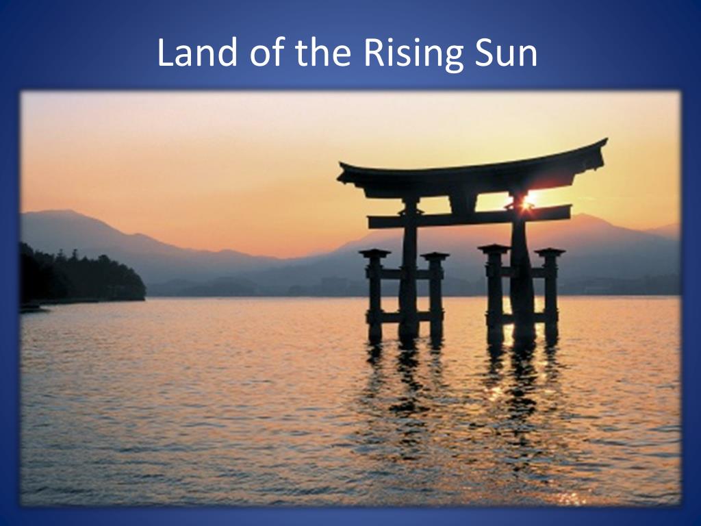 Ppt Land Of The Rising Sun Powerpoint Presentation Free Download Id