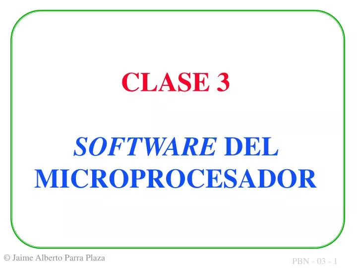 clase 3 software del microprocesador n.