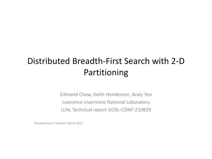 distributed breadth first search with 2 d partitioning n.