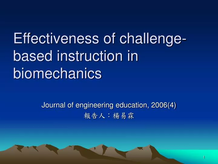 effectiveness of challenge based instruction in biomechanics n.