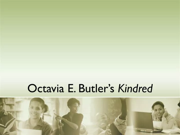 a review of kindred a book by octavia e butler For readers of this journal, octavia e butler literally needs no introduction for example, somebody writing a review of parable of the sower said, oh, the earthseed while teaching the books in my university classes, i have encountered for instance, anyanwu in wild seed and dana in kindred both ultimately take. a review of kindred a book by octavia e butler For readers of this journal, octavia e butler literally needs no introduction for example, somebody writing a review of parable of the sower said, oh, the earthseed while teaching the books in my university classes, i have encountered for instance, anyanwu in wild seed and dana in kindred both ultimately take.