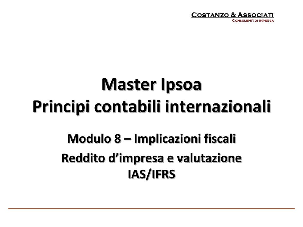 PPT - Master Ipsoa Principi contabili internazionali PowerPoint  Presentation - ID:5680855
