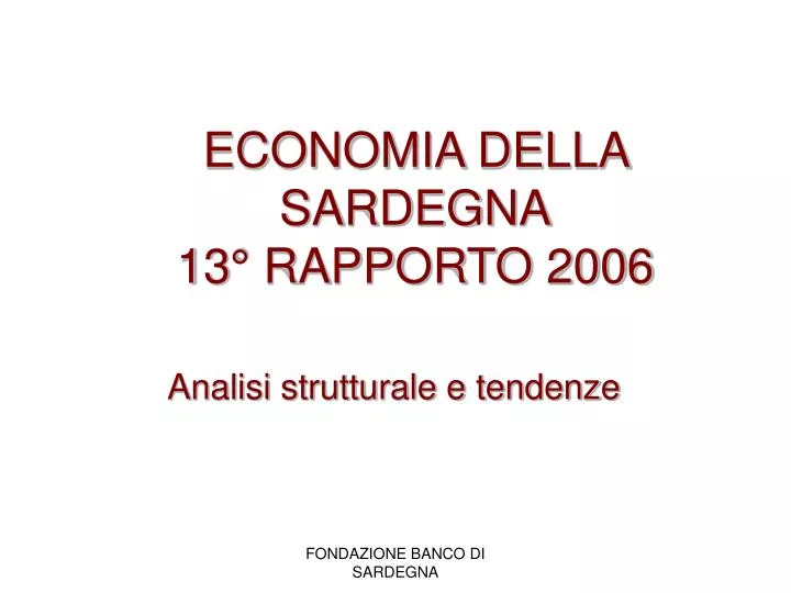economia della sardegna 13 rapporto 2006 n.