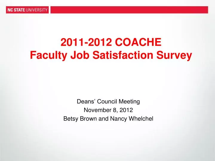 2011 2012 coache faculty job satisfaction survey n.
