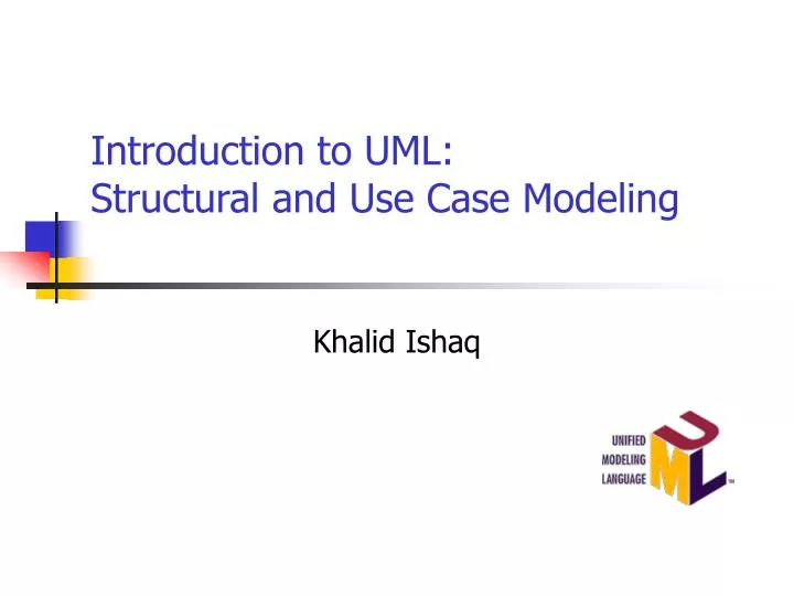 introduction to uml structural and use case modeling n.