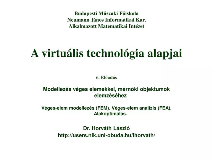 PPT - A virtuális technológia alapjai PowerPoint Presentation, free  download - ID:5685364