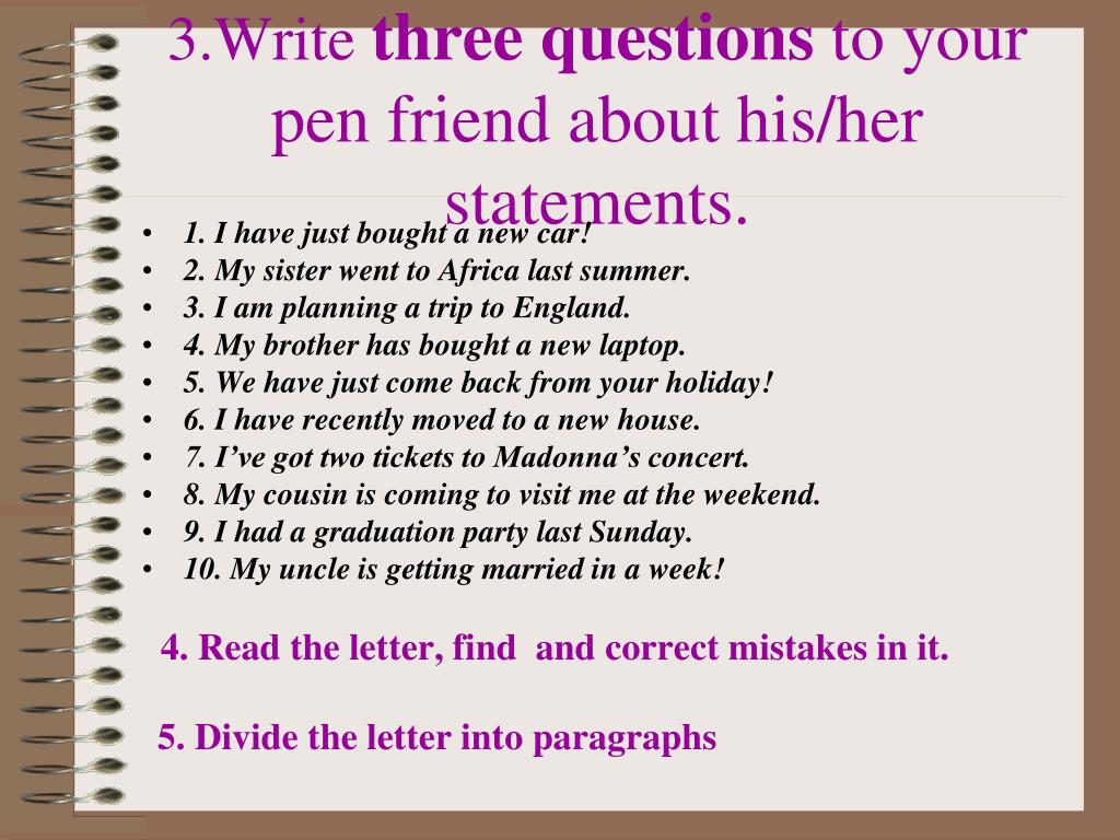 Task your pen friend. Questions about Friendship. Questions about friends. Write a Letter to your friend. Letters to a friend.