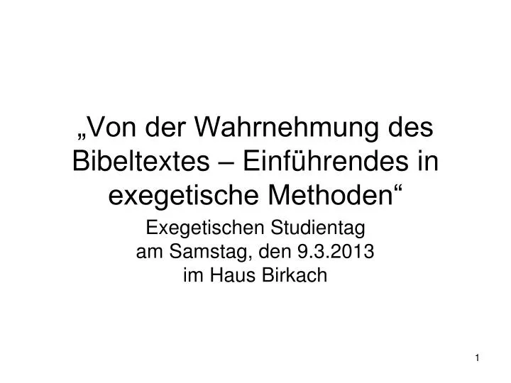 Ppt Von Der Wahrnehmung Des Bibeltextes Einfuhrendes In