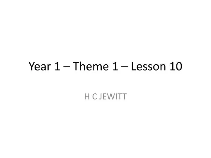 year 1 theme 1 lesson 10 n.
