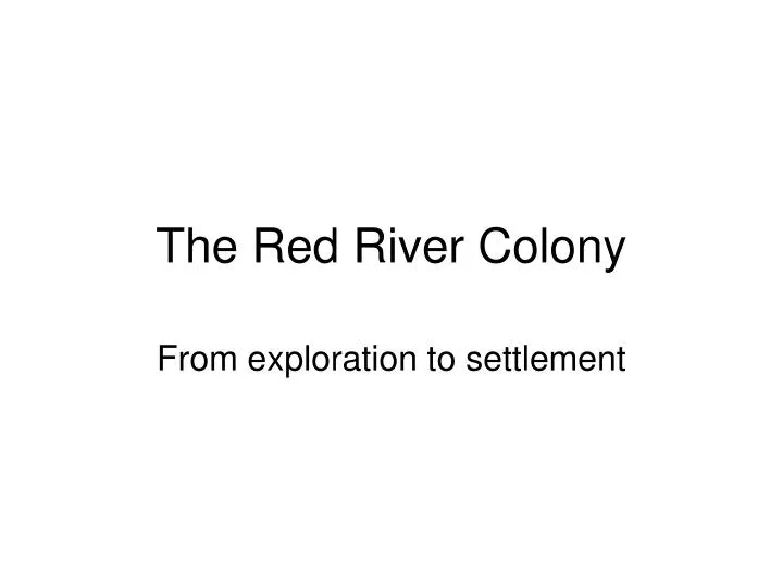 the red river colony n.