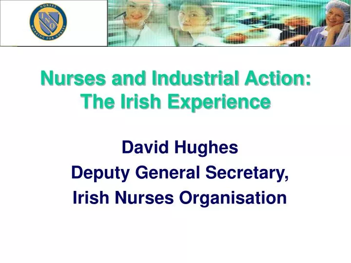 nurses and industrial action the irish experience n.