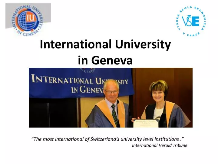 Ppt international university in geneva powerpoint presentation free