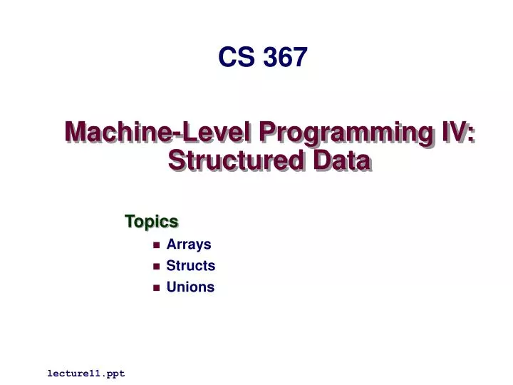 PPT - Machine-Level Programming IV: Structured Data PowerPoint ...