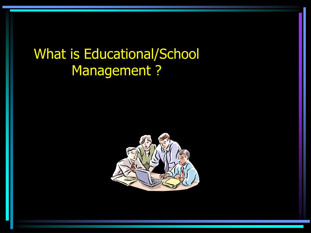 ppt on educational management