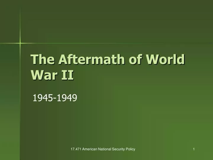 PPT - The Aftermath of World War II PowerPoint Presentation, free ...