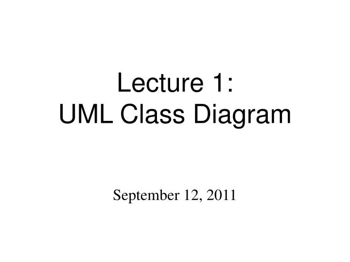 lecture 1 uml class diagram n.