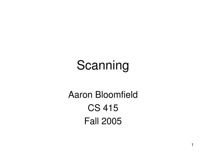 PPT - Scanning PowerPoint Presentation, free download - ID:5693518