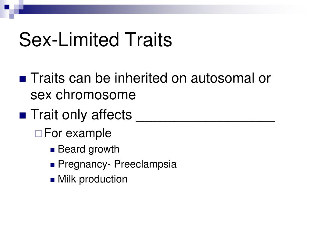 Ppt Inheritance Of Sex And Sex Linked Or Influenced Traits Powerpoint Presentation Id 5696834