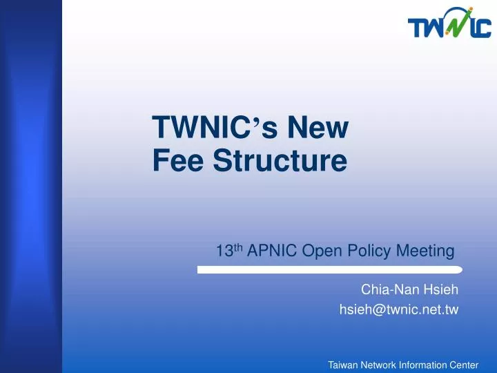 twnic s new fee structure n.