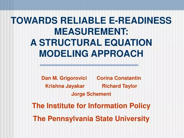 PPT - TOWARDS RELIABLE E-READINESS MEASUREMENT: A STRUCTURAL EQUATION ...