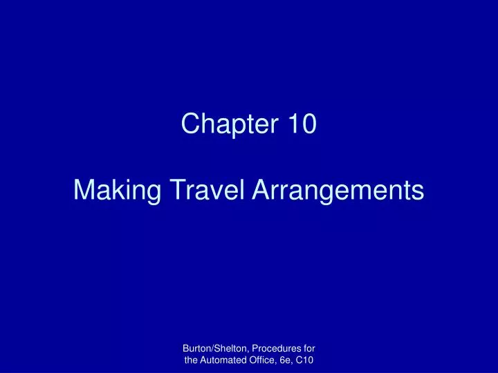 chapter 10 making travel arrangements n.