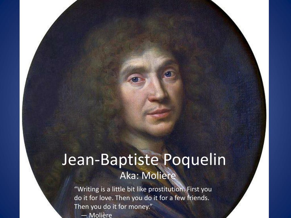 PPT - Jean-Baptiste Poquelin PowerPoint Presentation, free download -  ID:5699761