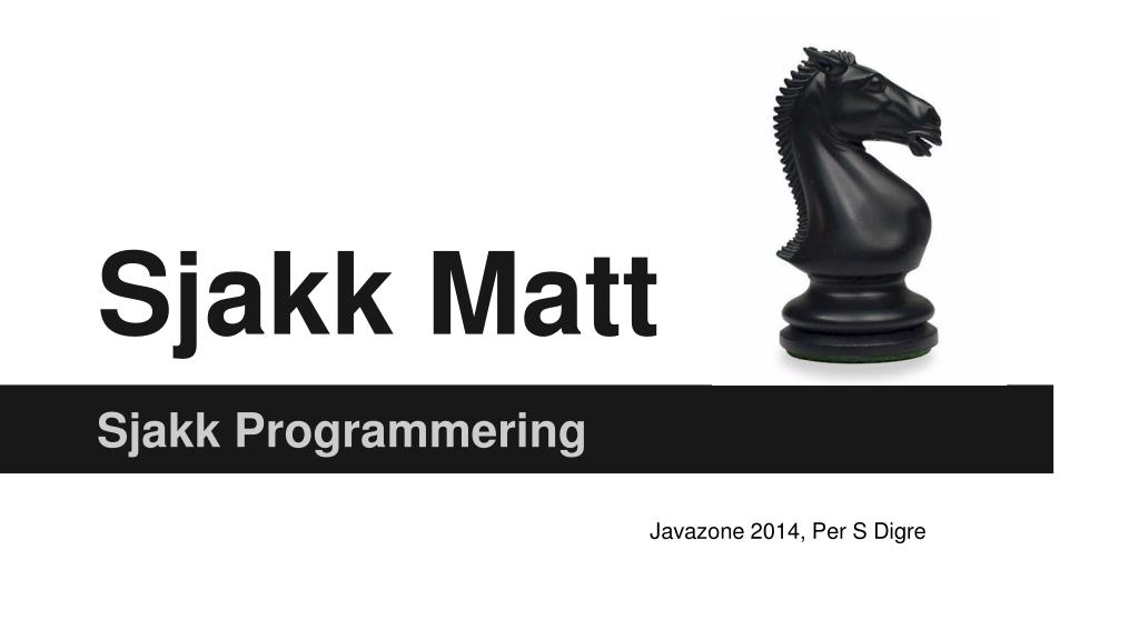 PPT - Sjakk Matt PowerPoint Presentation, free download - ID:5700449