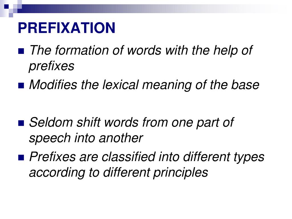 Word formation 4. Prefixation примеры. Prefixation examples. Prefixation in Lexicology. Lexical Word formation.