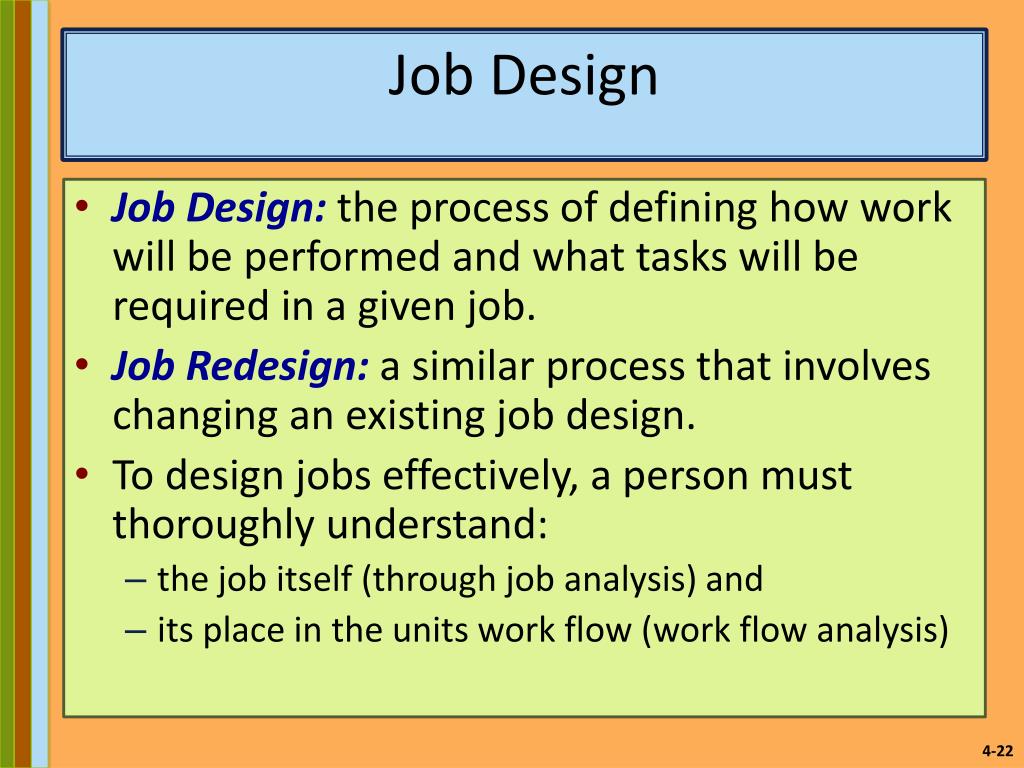 How would you begin the process of job design