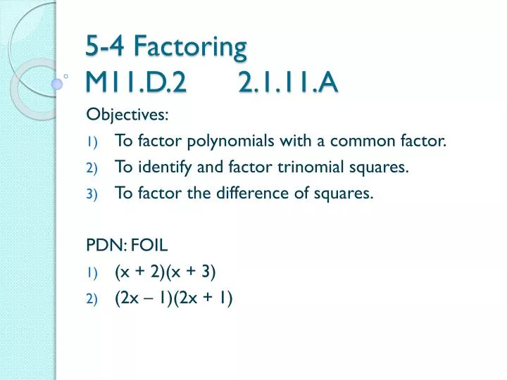 5 4 factoring m11 d 2 2 1 11 a n.