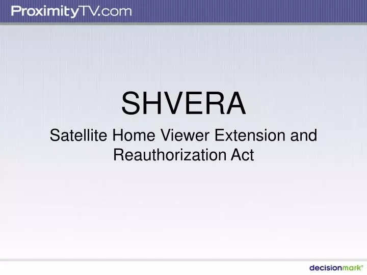 shvera satellite home viewer extension and reauthorization act n.