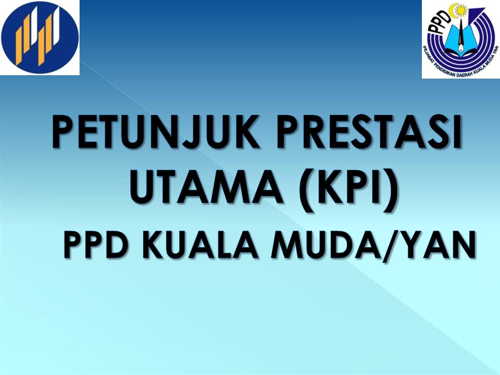 Ppt Dialog Prestasi Ppd Bersama Pengetua Dan Guru Besar Daerah Kuala Muda Yan 2014 Powerpoint Presentation Id 5703433