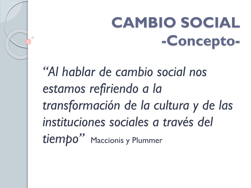 PPT - SOCIOLOGÍA GENERAL CUARTA UNIDAD Cambios Y Conflicto Social CLASE ...