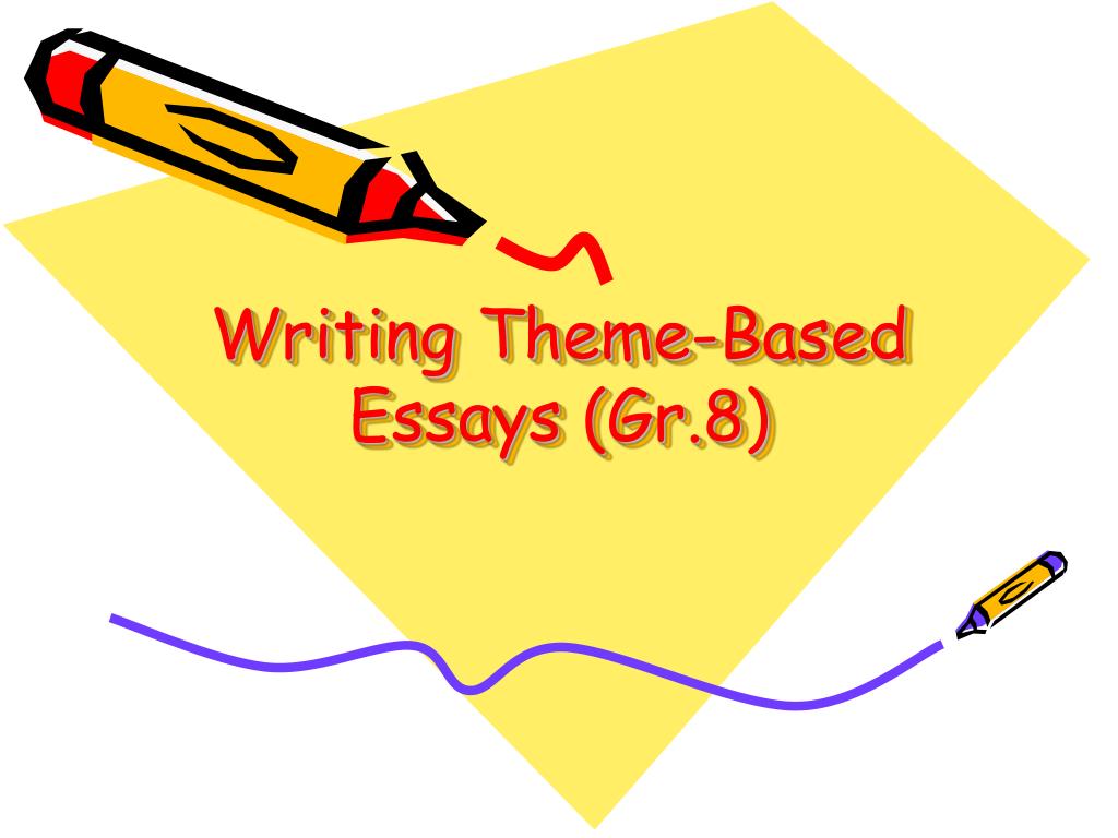 theme for essays