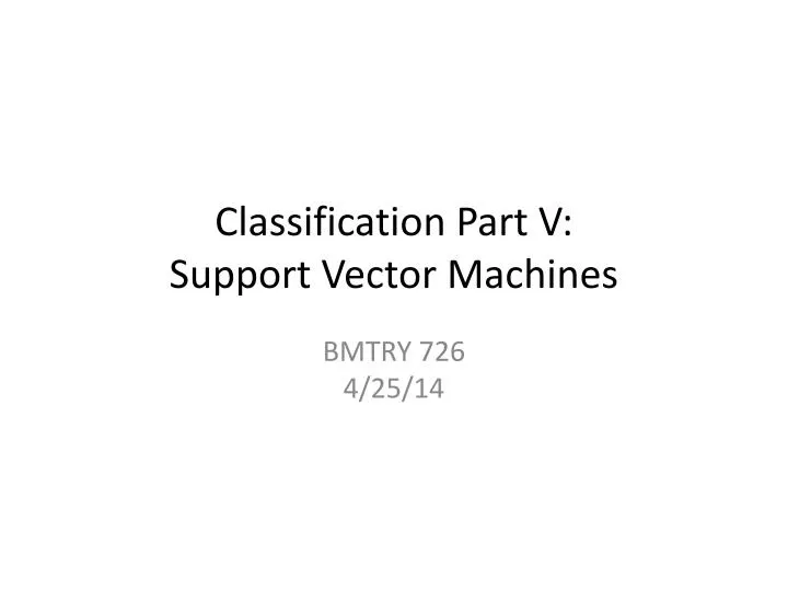 classification part v support vector machines n.